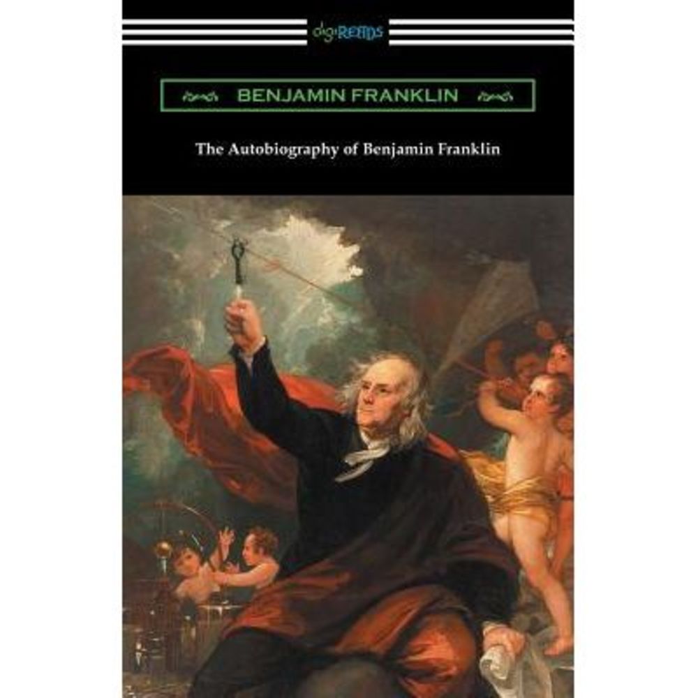 The Autobiography of Benjamin Franklin (with an Introduction by Henry Ketcham) -